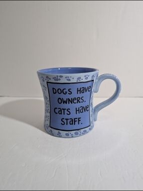 Light Blue Ceramic Pet Quote Mug - Dogs Have Owners, Cats Have Staff